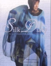 Silk Diary: An Artist's Journey from Moscow to Mendocino by Natasha Foucault and Jeanne-Michele Salander 2006